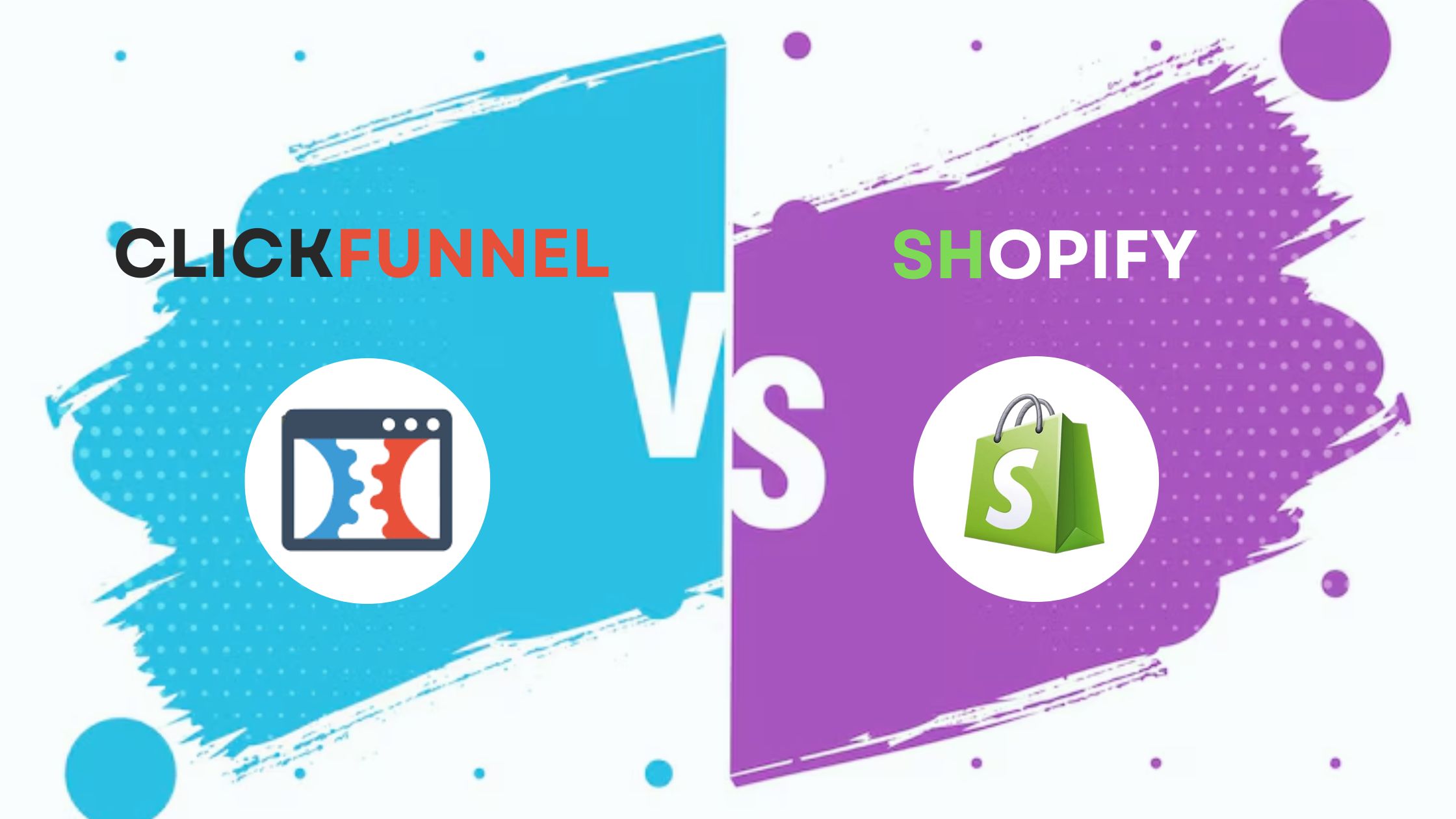 Clickfunnels Vs Shopify